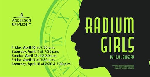 Boze Lyric Theatre at Anderson University Presents Radium Girls